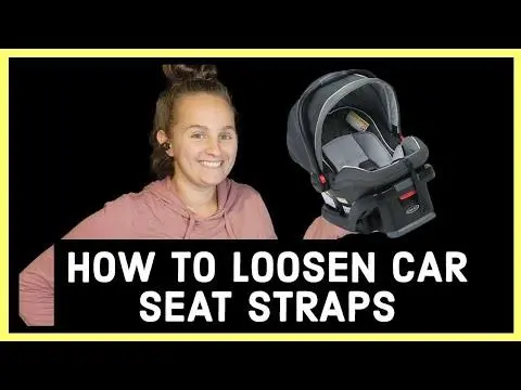 loosen car seat